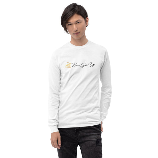 Never Give Up Long Sleeve Shirt